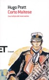 Corto Maltese. Una ballata del mare salato libro