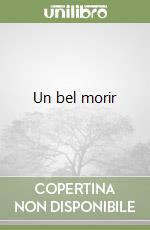 Un bel morir libro