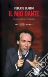 Il mio Dante di Roberto Benigni. Apiro (18 ottobre 2015) libro