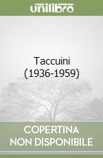 Taccuini (1936-1959) libro