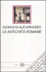 Le Antichità romane libro