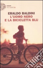 L'Uomo nero e la bicicletta blu libro