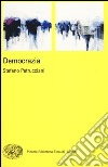 Democrazia libro di Petrucciani Stefano