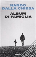 Album di famiglia libro