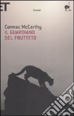 Il guardiano del frutteto libro