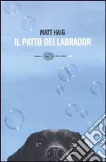 Il patto dei Labrador libro usato