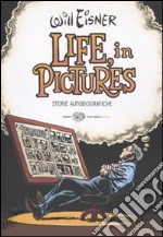 Life, in pictures. Storie autobiografiche