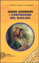 I cospiratori del Baklava libro