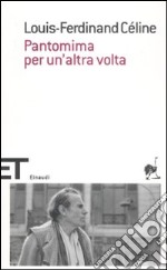 Pantomima per un'altra volta libro