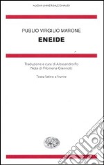 Eneide. Testo latino a fronte libro