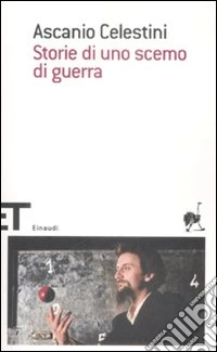 Storie di uno scemo di guerra libro