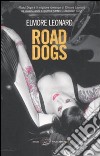 Road Dogs libro