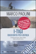 I-TIGI. Racconto per Ustica. Con DVD libro