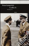 Goebbels. Una biografia libro di Longerich Peter