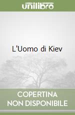 L'Uomo di Kiev libro