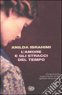 L'amore e gli stracci del tempo