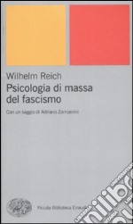 Psicologia di massa del fascismo libro