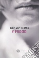 Vi perdono libro