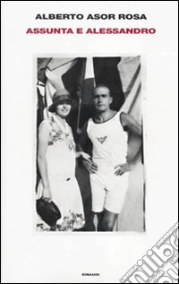 Assunta e Alessandro. Storie di formiche