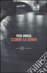 Scorre la Senna libro usato