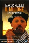 Il Milione. Quaderno veneziano. Con DVD libro di Paolini Marco