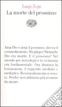 La Morte del prossimo