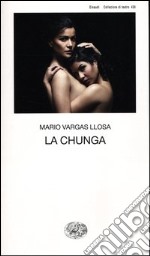 La chunga libro