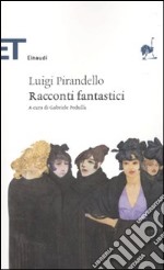 Racconti fantastici libro