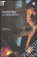 La Tigre bianca