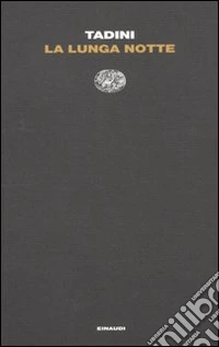La Lunga notte