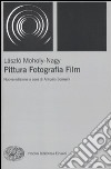 Pittura, fotografia, film libro