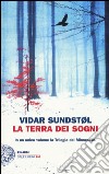 La terra dei sogni libro