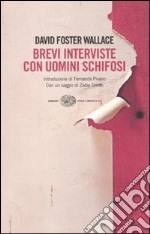 Brevi interviste con uomini schifosi libro