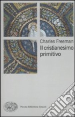 Il cristianesimo primitivo libro