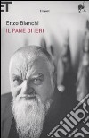 Il Pane di ieri libro