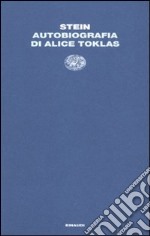 Autobiografia di Alice Toklas libro