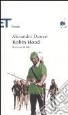 Robin Hood. Il principe dei ladri libro