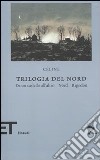 Trilogia del Nord: Da un castello all'altro-Nord-Rigodon libro