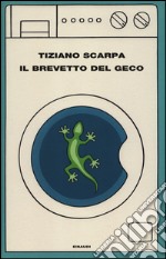 Il brevetto del geco libro