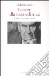 Lettere alla casa editrice libro