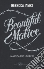 Beautiful malice libro