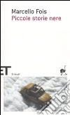 Piccole storie nere. Vol. 1 libro