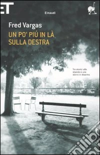 Un Po' più in là sulla destra libro