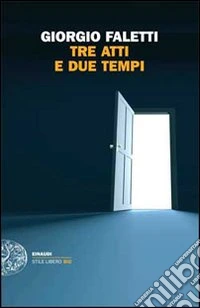 Tre atti e due tempi