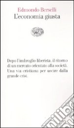 L'economia giusta libro