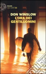 L'ora dei gentiluomini libro