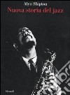 Nuova storia del jazz libro