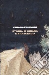 Storia di Chiara e Francesco libro