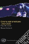 Cinema noir americano 1960-2020. Pulp, crime, neo-noir libro