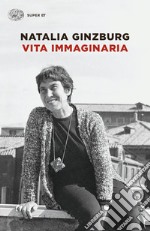 Vita immaginaria. Nuova ediz. libro